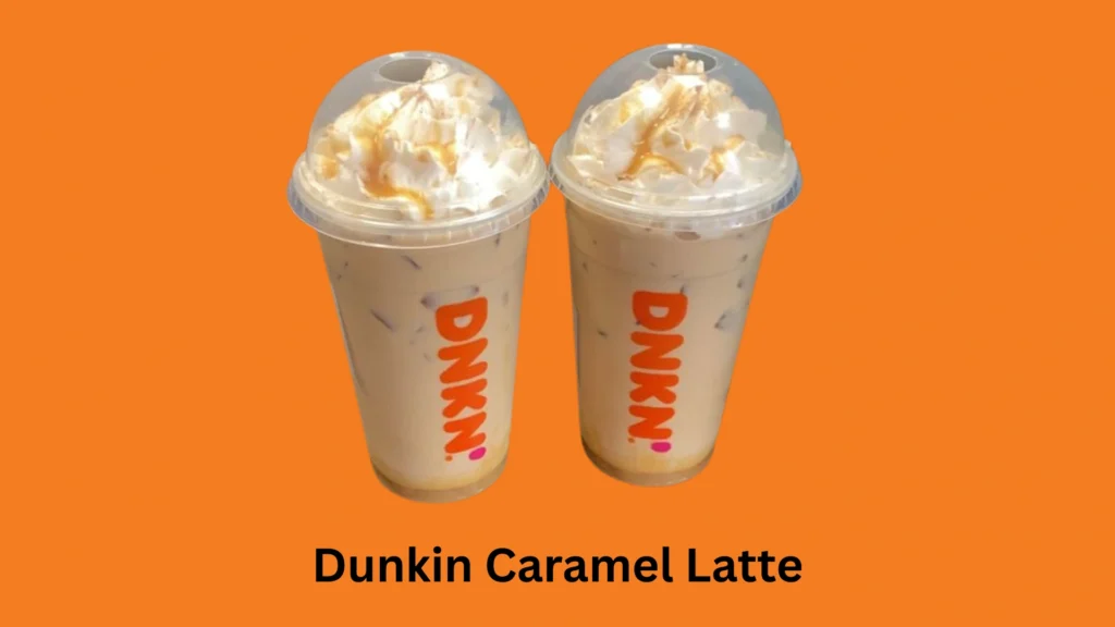 Dunkin Caramel Latte