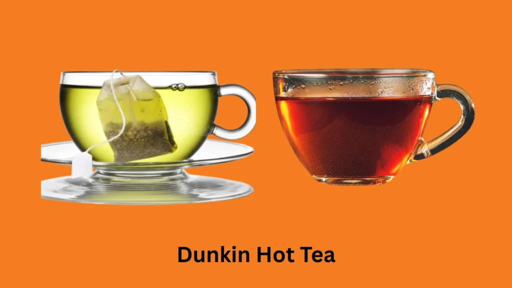 Dunkin Hot Tea Menu