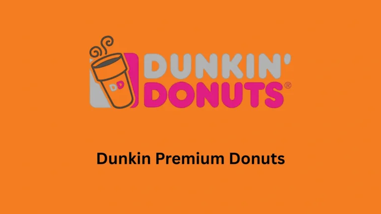 Dunkin Premium Donuts