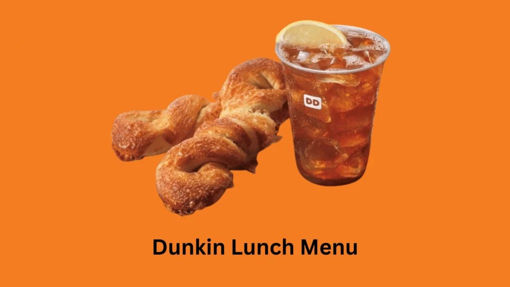 Dunkin Lunch Menu